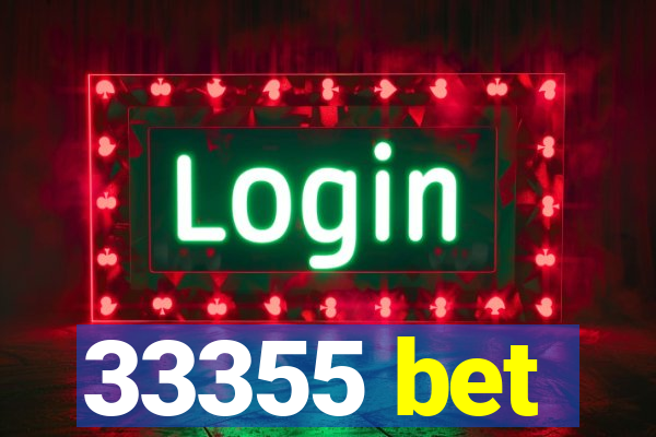 33355 bet